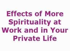 Positive Effects of More Spirituality
