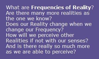frequencies of reality