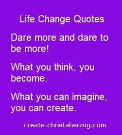 Life Change Quotes