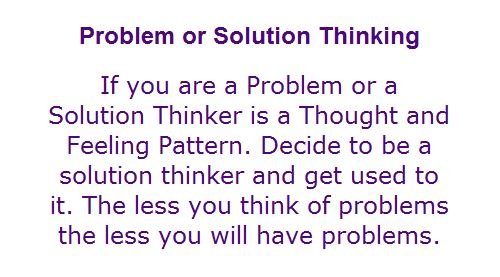problem or solution thinking