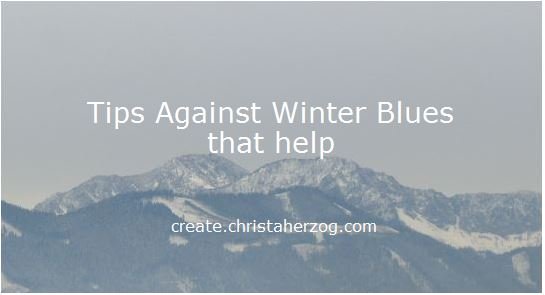 tips against winter blues thaat are effective