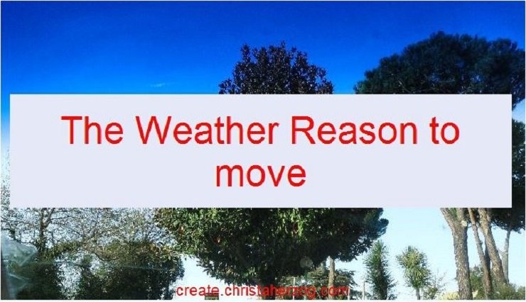 Weather Reason to move