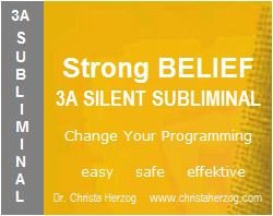 Strong Belief 3A Silent Subliminal
