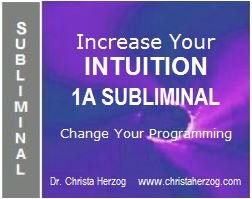 Increase Your Intuition 1A Subliminal