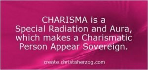 Carisma is a sovereign aura