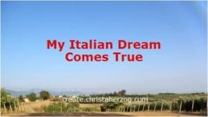 My Italian Dream Comes True