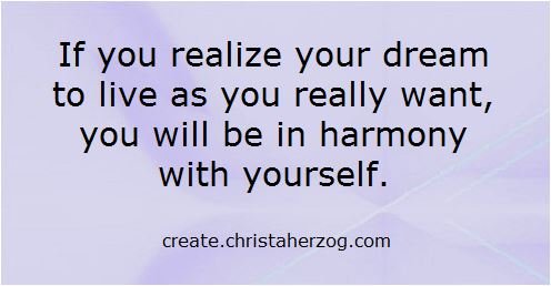 In Harmony With Yourself and your dreams
