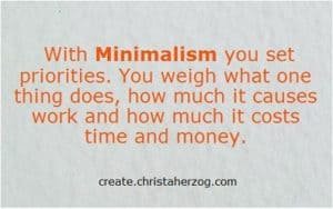 Minimalism is setting priorities