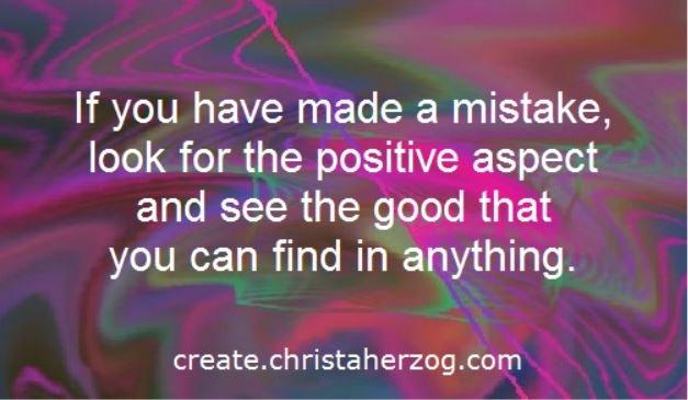 Mistakes have a positive aspect