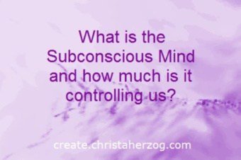 What is the Subconscious Mind and what does it do