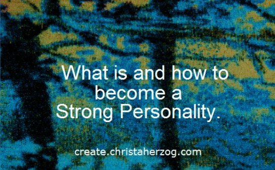 become-a-strong-personality-create