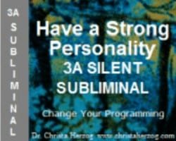 Have a Strong Personality 3A Silent Subliminal Cover