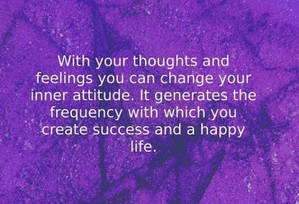 You can change your inner attitude