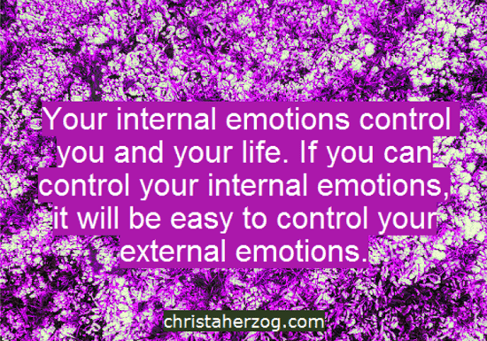 Control your internal emotions