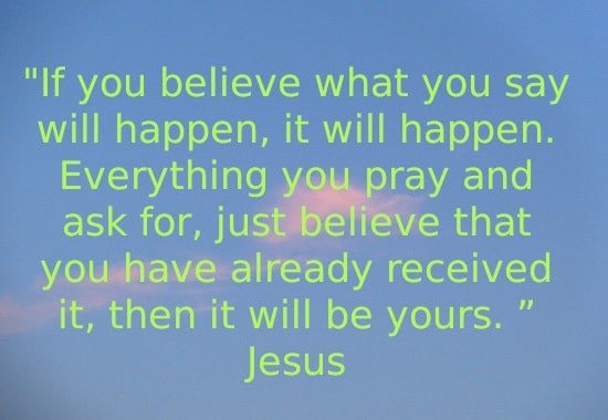 Believe and it will happen