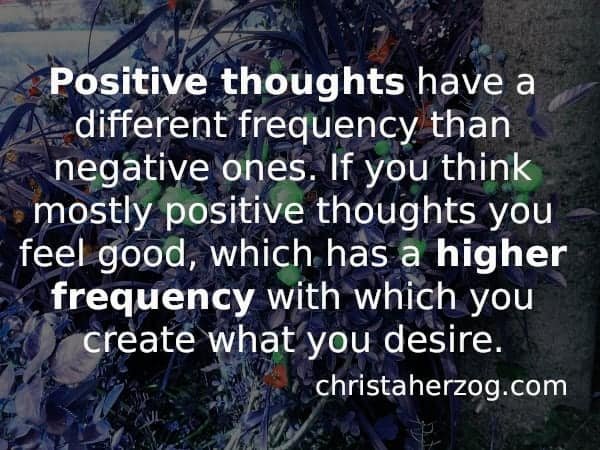 Positive thoughts have a high frequency