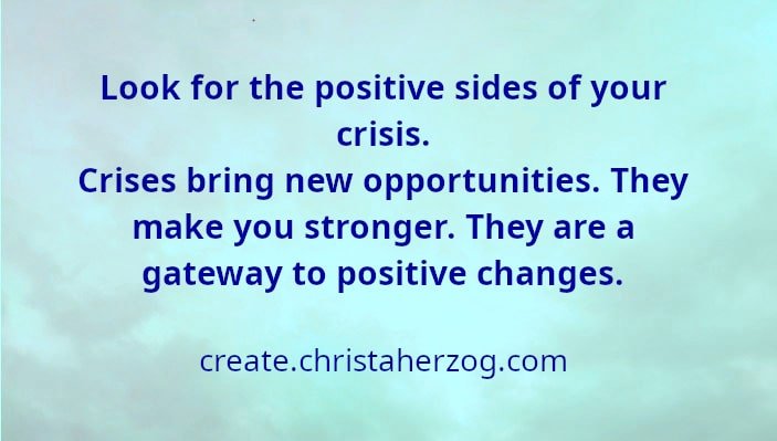 Positive Sides of Crises